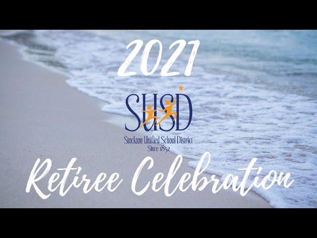 Stockton Unified School District 2021 Retirees