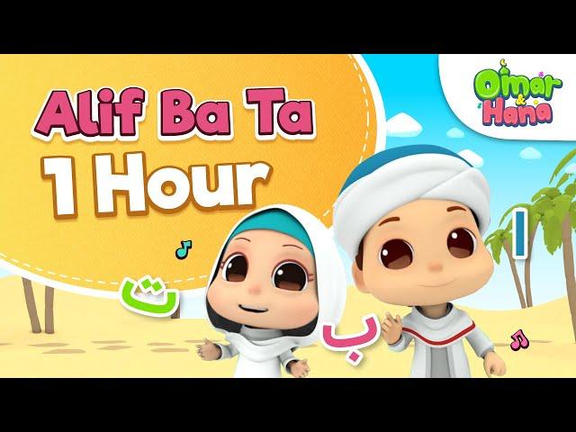 Alif Ba Ta 1 Hour | Islamic Series & Songs For Kids | Omar & Hana English