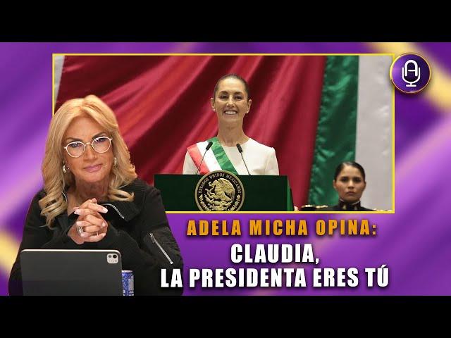 Presidenta Claudia, tienes una oportunidad HISTÓRICA para recuperar a México | Editorial Adela Micha