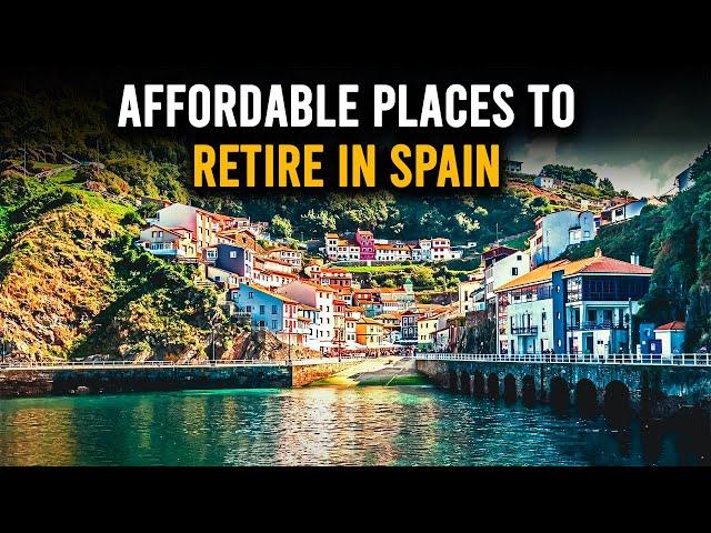 8 Affordable Places To Retire In Spain | Retire Abroad | Property Invest Pro