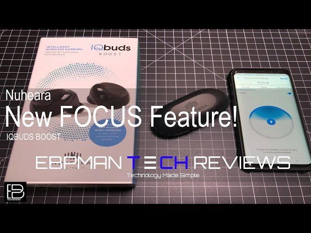 Direct your hearing with NEW Firmware adds FOCUS feature to IQBUDS BOOST!