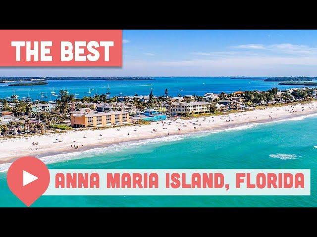 Best Things to Do on Anna Maria Island, Florida