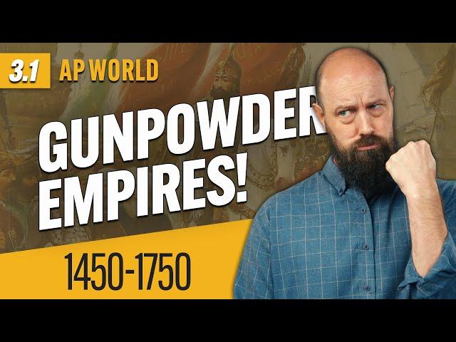 Land-Based Empires EXPAND [AP World History Review—Unit 3 Topic 1]