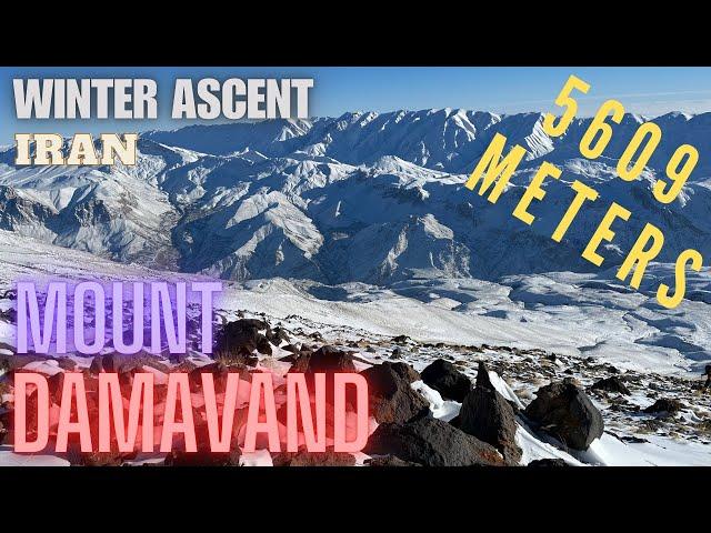 MOUNT DAMAVAND - 5609 METERS ( WINTER SUMMIT ASCENT ), JANUARY 2025