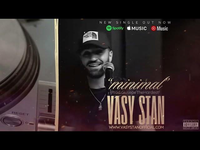 Vasy Stan - Minimal (Visualiser) Prod. GiusepeTheHardest