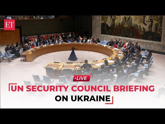 LIVE: United Nations Security Council briefing on Ukraine