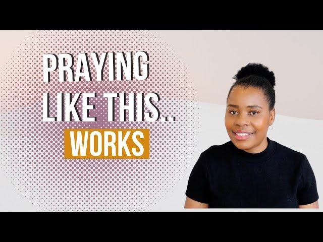 Every time You Pray, Say THIS | Tip On How To Pray Effectively