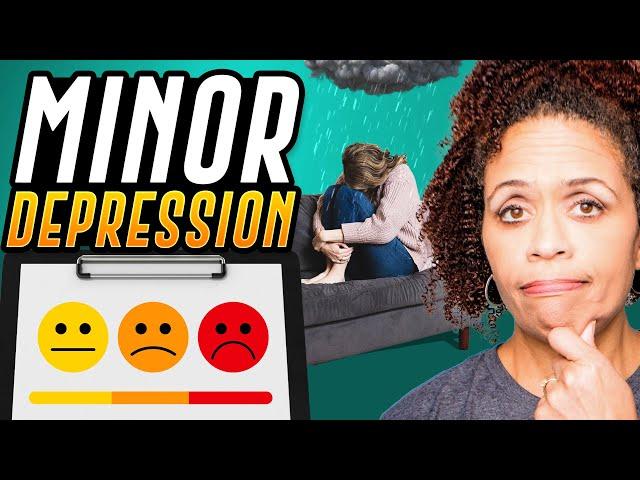 Minor Depression versus Major Depression - How To Tell The Difference