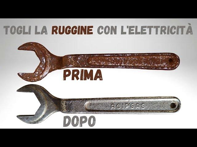 Ruggine? Addio! Scopri il potere dell'elettrolisi