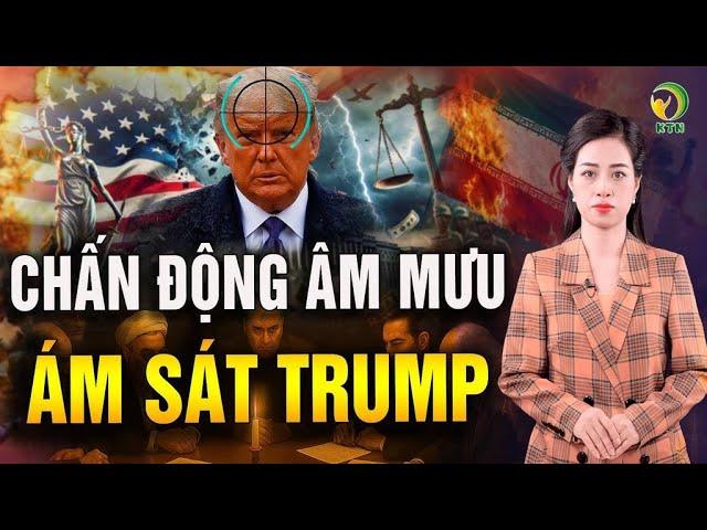 Thuyết minh: Tiết lộ chấn động về âm mưu ám sát TT Trump của Iran - KHỎE TỰ NHIÊN