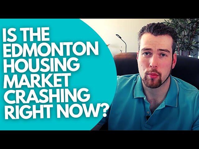 Is The Edmonton Housing Market Going To Crash?