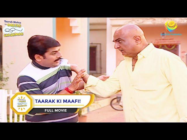 TAARAK KI MAAFI! I FULL MOVIE I Taarak Mehta Ka Ooltah Chashmah | तारक मेहता का उल्टा चश्मा