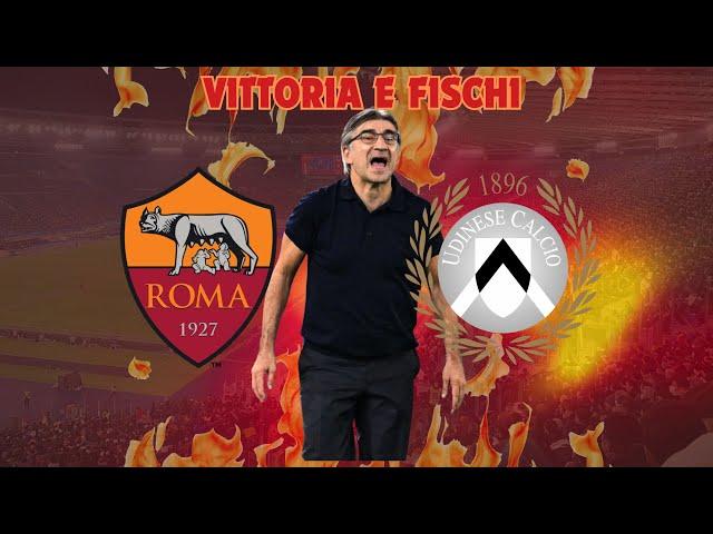 ROMA-UDINESE 3-0, Vittoria e fischi. Ciao LINA, Bene JURIC ma hanno troppo da farsi perdonare!