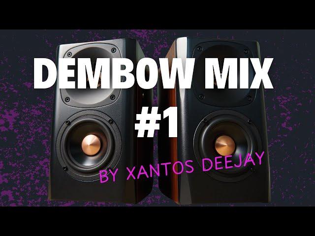 DEMBOW MIX #1 BY XANTOS DEEJAY #yailin #bingbong #elalfaeljefe #rochyrd