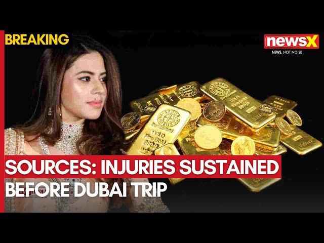 Ranya Rao's Gold Smuggling Case | Sources: Injuries Sustained Before Dubai Trip | NewsX