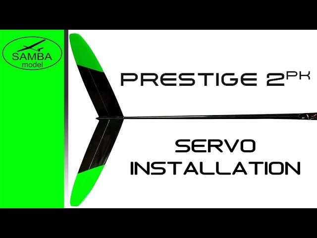 Samba Prestige F5J V-tail Servo Installation