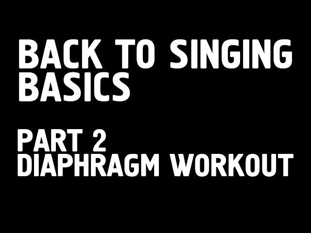 Singing Basics Part 2 - Extended Diaphragm Workout Scale - Kevin Richards - TotalSinging.com