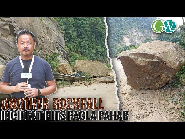 NH-29:  MASSIVE ROCKFALL AT PAGLA PAHAR OBSTRUCTS ENTIRE 2-LANE ROAD; NO CASUALTIES