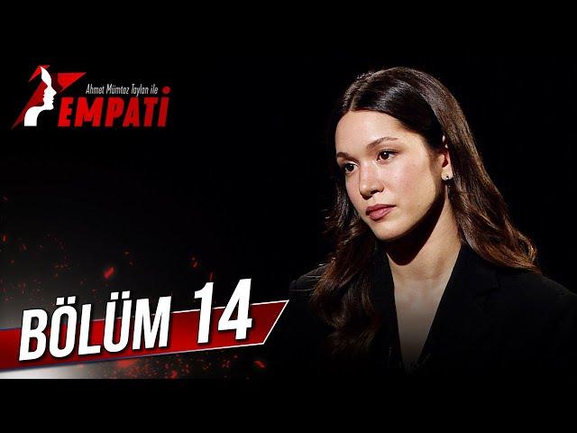 Empati 14. Bölüm - Hazal Subaşı