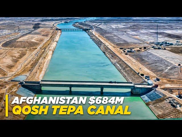 Afghanistan’s Game-Changing $684 Million Qosh Tepa Canal