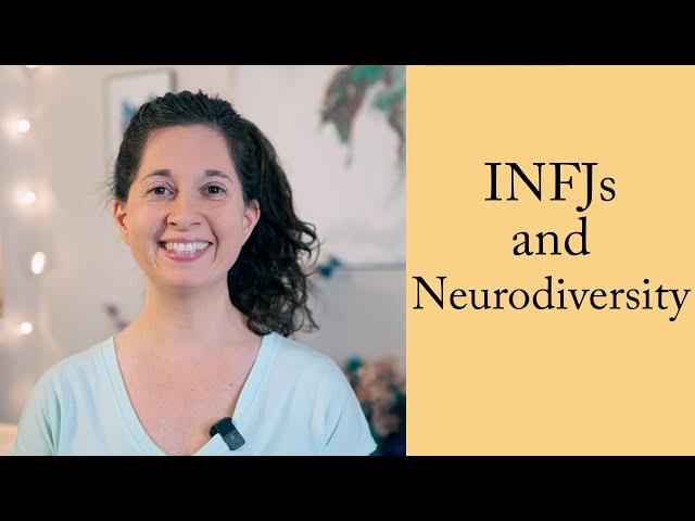 INFJs and INFPs Are Not Weird. We’re Neurodiverse.