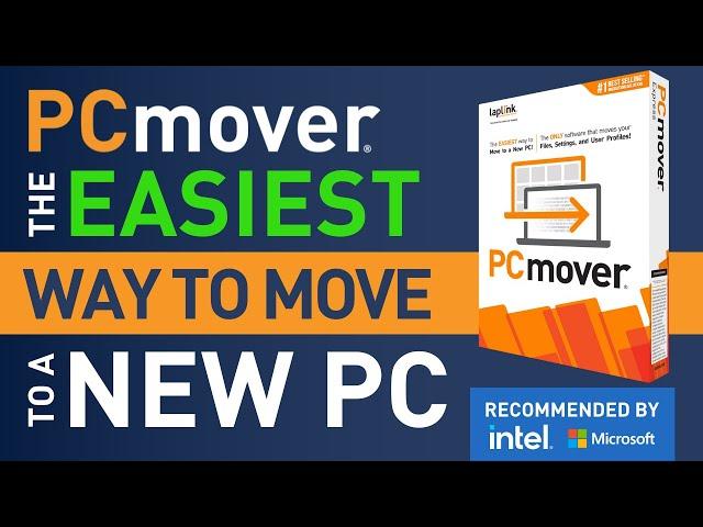 Laplink® PCmover® - The easiest way to move your apps, files, & settings to a new PC.