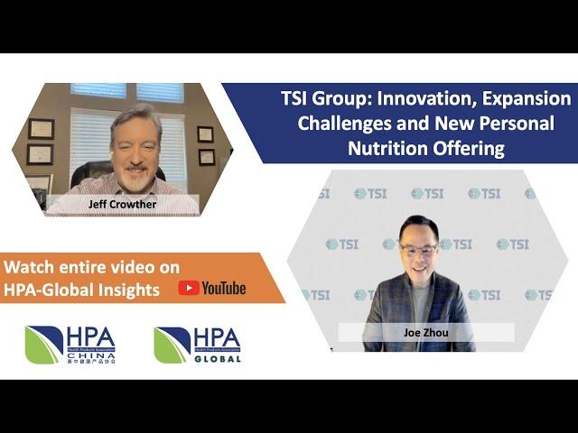 TSI Group  Innovation, Expansion, Challenges and New Personal Nutrition Offering