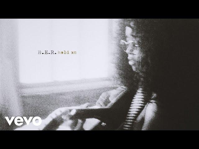 H.E.R. - Hold On (Audio)