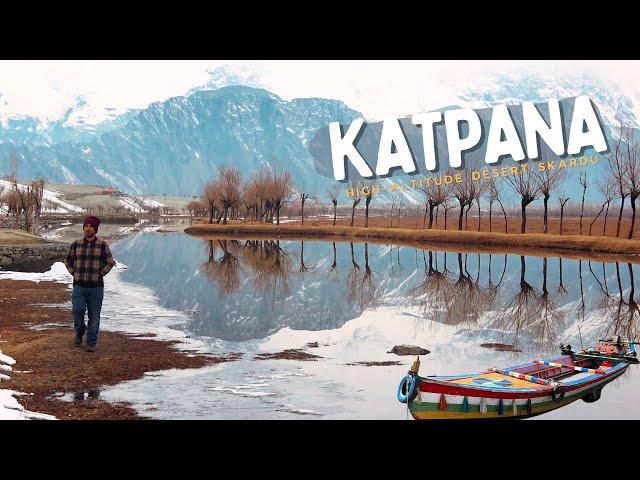 Katpana Desert Skardu | Amazing Places In Skardu | Place To Visit In Skardu