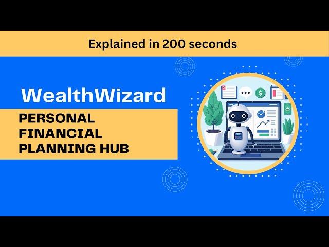 WealthWizard - Personal Financial Planning Hub - Explained in 200 seconds