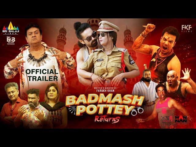 Badmash Pottey Returns (2025) Hyderabadi Movie Official Trailer | Farukh Khan, Gullu Dada