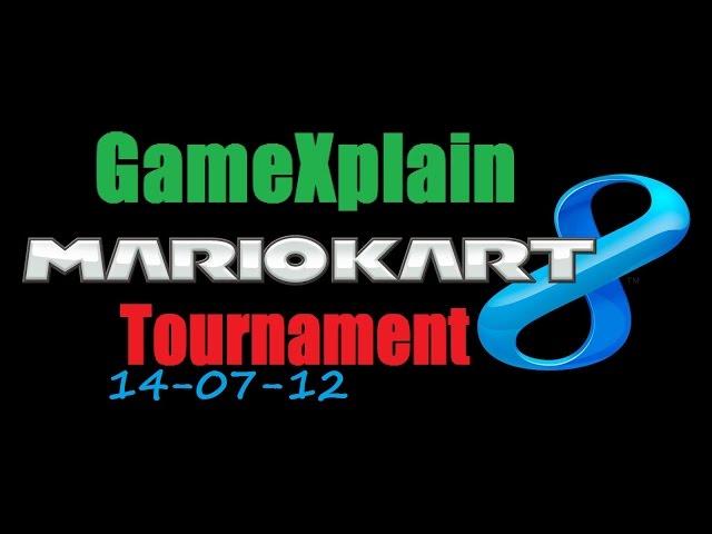 MalignantWraith Play's - GameXplain's - Mario Kart 8 - Tournament Part 2 - (14-07-12) WiiU