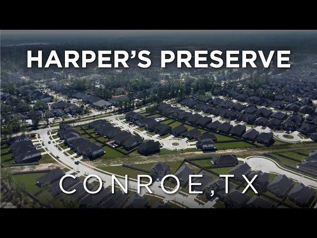 Harper's Preserve - New Construction Neighborhood in Conroe, Texas