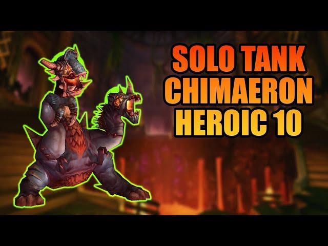 Solo Tank Chimaeron Heroic 10 | Cata Classic