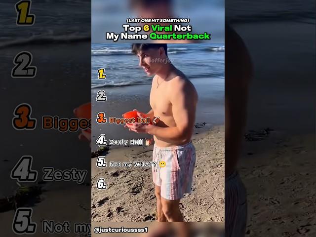 Ranking The Most Viral Not My Name Quarterback Challenge 