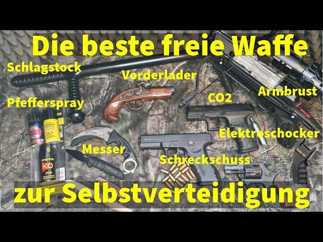 Die beste freie Waffe zur Selbstverteidigung