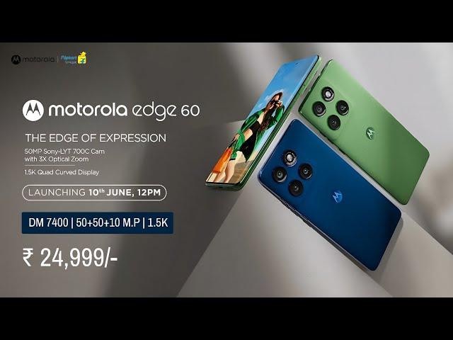 Moto Edge 60 Launch Date In India | Moto Edge 60 Price, Features, Processor, Camera, Display,Battery