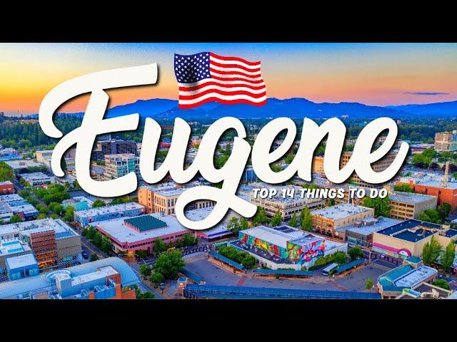 TOP 14 Things To Do In Eugene  Travel Guide