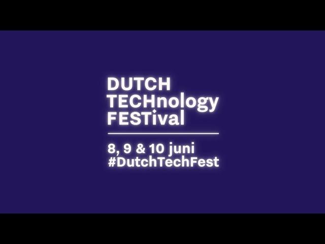 Dutch Technology Festival 2023: the new date!