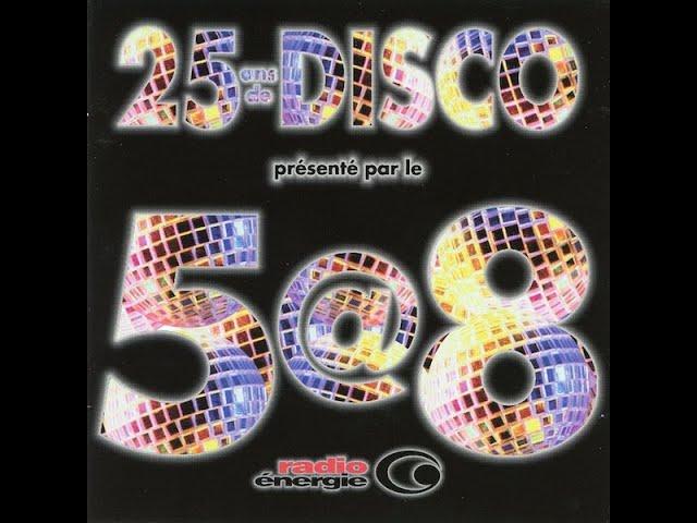 Various - 25 ans de Disco - présenté par le 5@8 (2001)