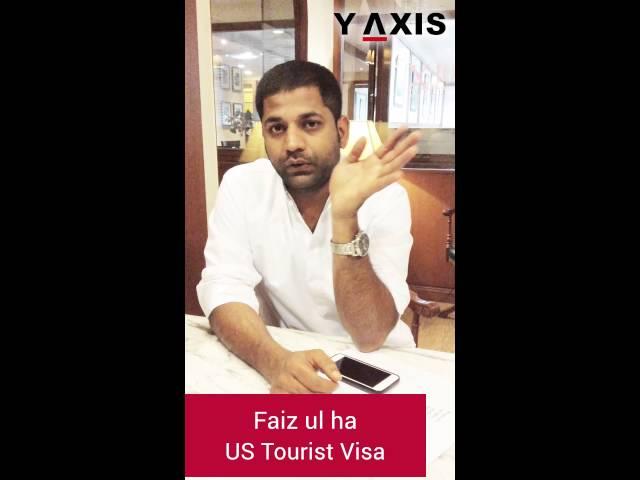 Y-Axis review | Faiz ul ha testimonial on US Tourist visa processing