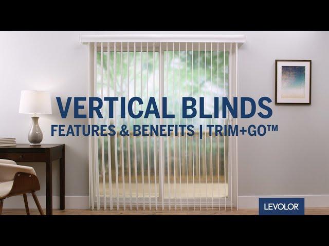 LEVOLOR Trim+Go™ Vertical Blinds - Features & Benefits