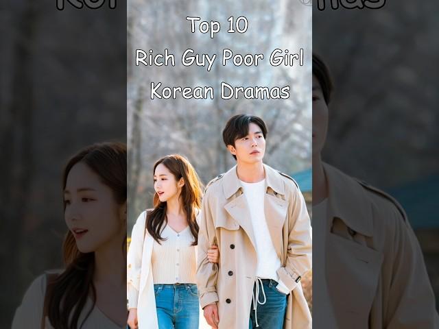 Top 10 Rich Guy Poor Girl Korean Dramas #odyssey #kdrama #top10kdrama #drama #dramalist