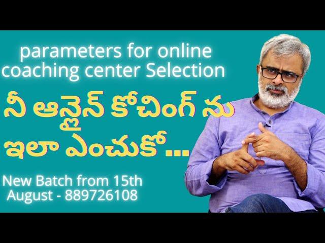 parameters for online coaching center Selection  | Akella Raghavendra | e-Gurukulam for IAS