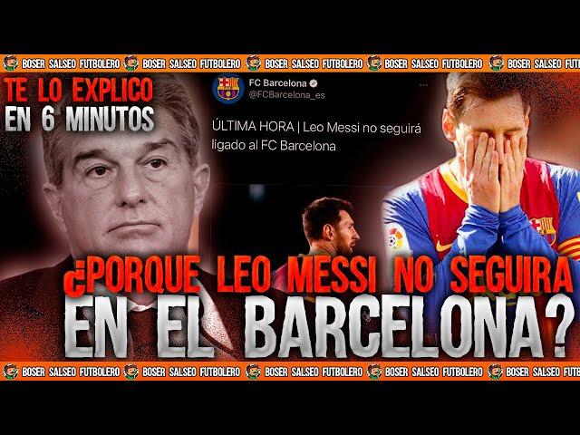 Leonel Messi se va del Barcelona ¿por qué? Te Explico en 6 Minutos