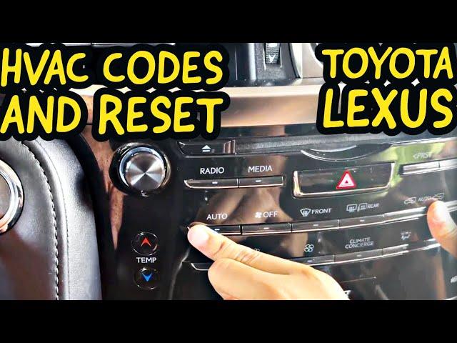 HVAC Codes and Reset Procedure for Toyota and Lexus No tools required AC Diagnostic Codes and Reset