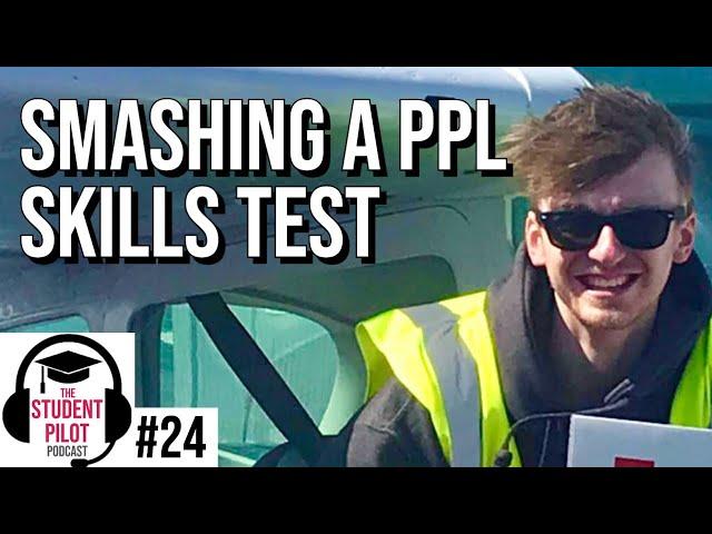 PPL Skills Test - Preconceptions vs Reality | The Student Pilot Podcast #24