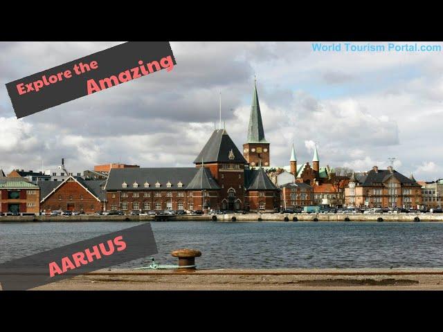 Top things to do and see in Aarhus, Denmark! | Aarhus travel guide | World Tourism Portal
