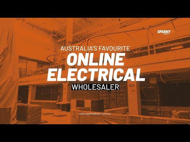 Sparky Direct Electrical Wholesaler www.SparkyDirect.com.au ⭐⭐⭐⭐⭐