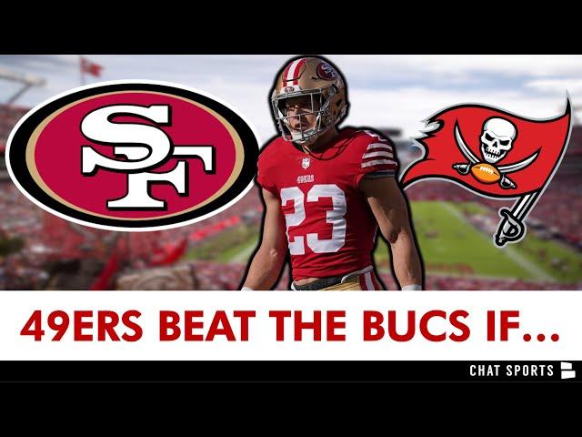 San Francisco 49ers Will Beat The Buccaneers If...